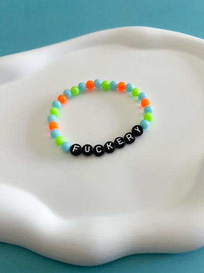 F*ckery Bracelet