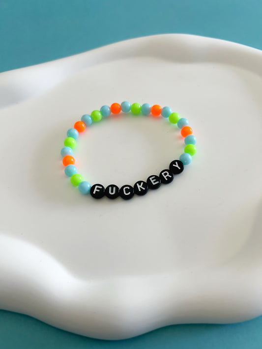 F*ckery Bracelet