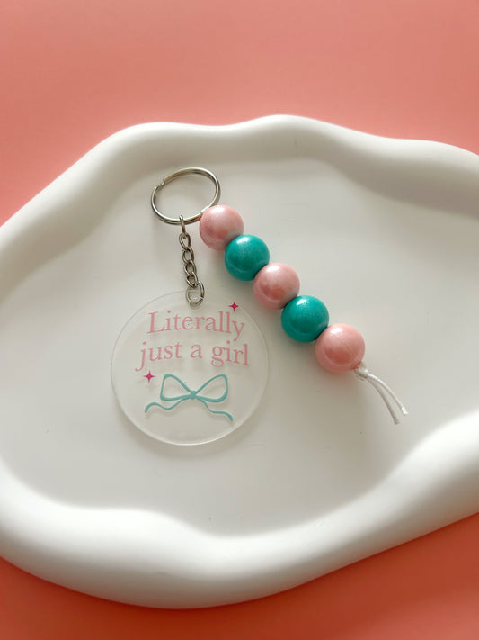 Literally Just A Girl Keychain