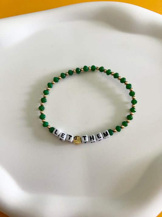 Let Them Bracelet