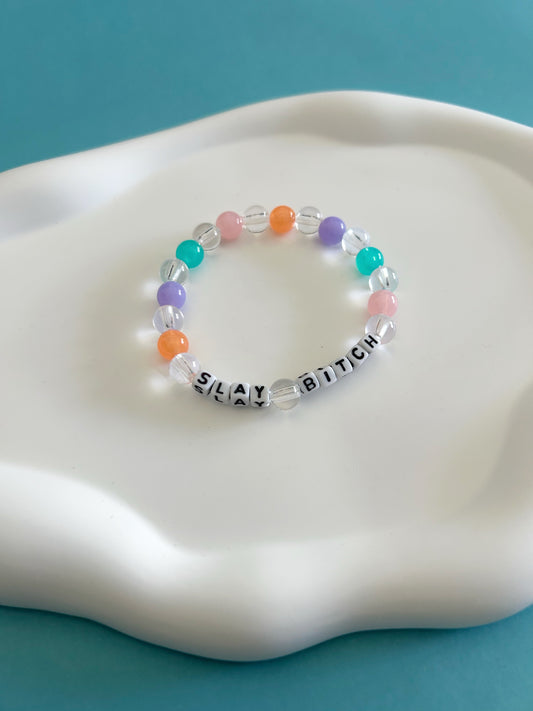 Slay Bitch Bracelet