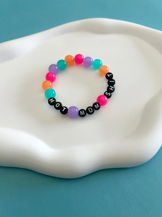 Hot Mom Shit Bracelet