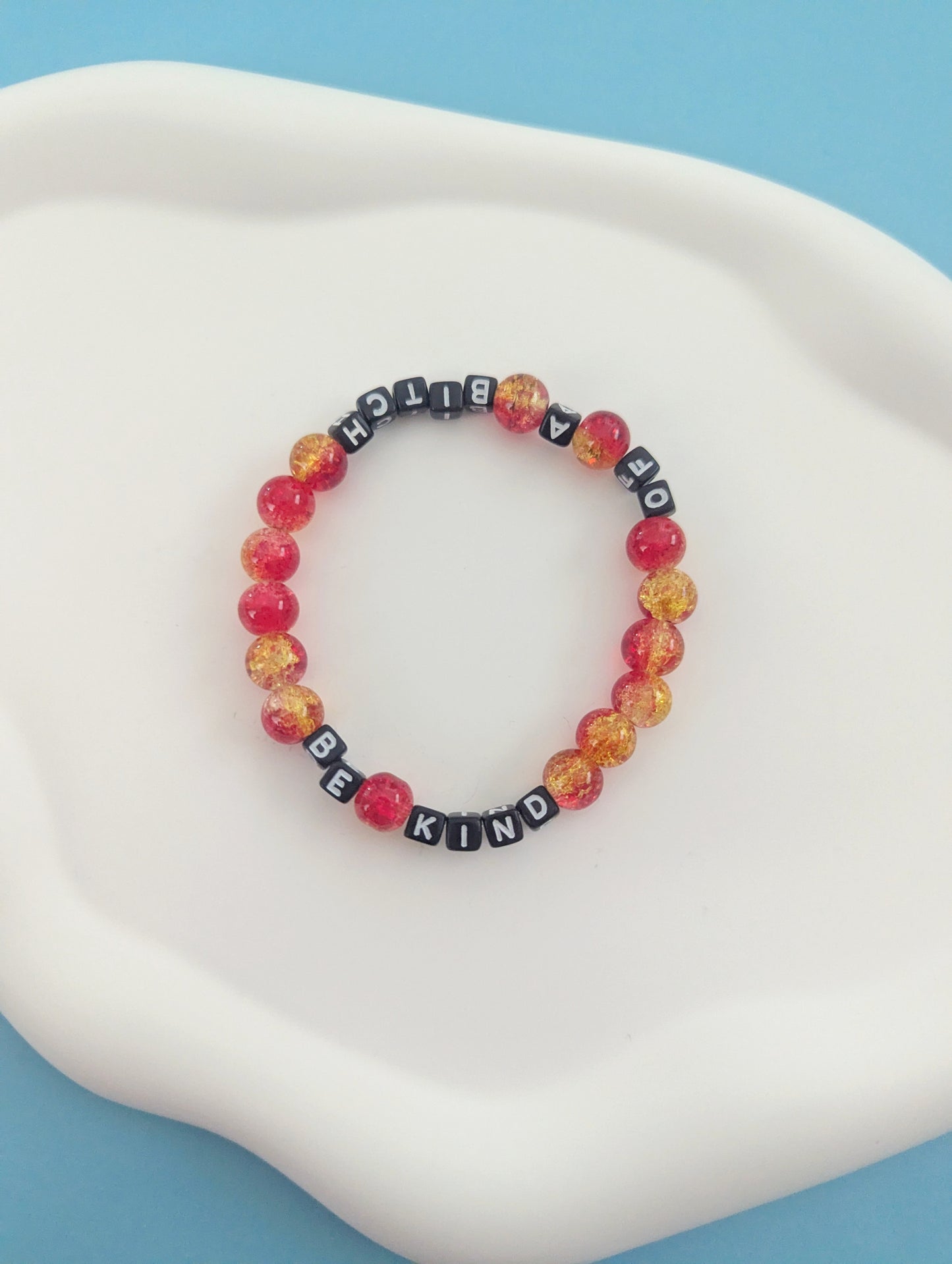 Be Kind... Of a Bitch Bracelet