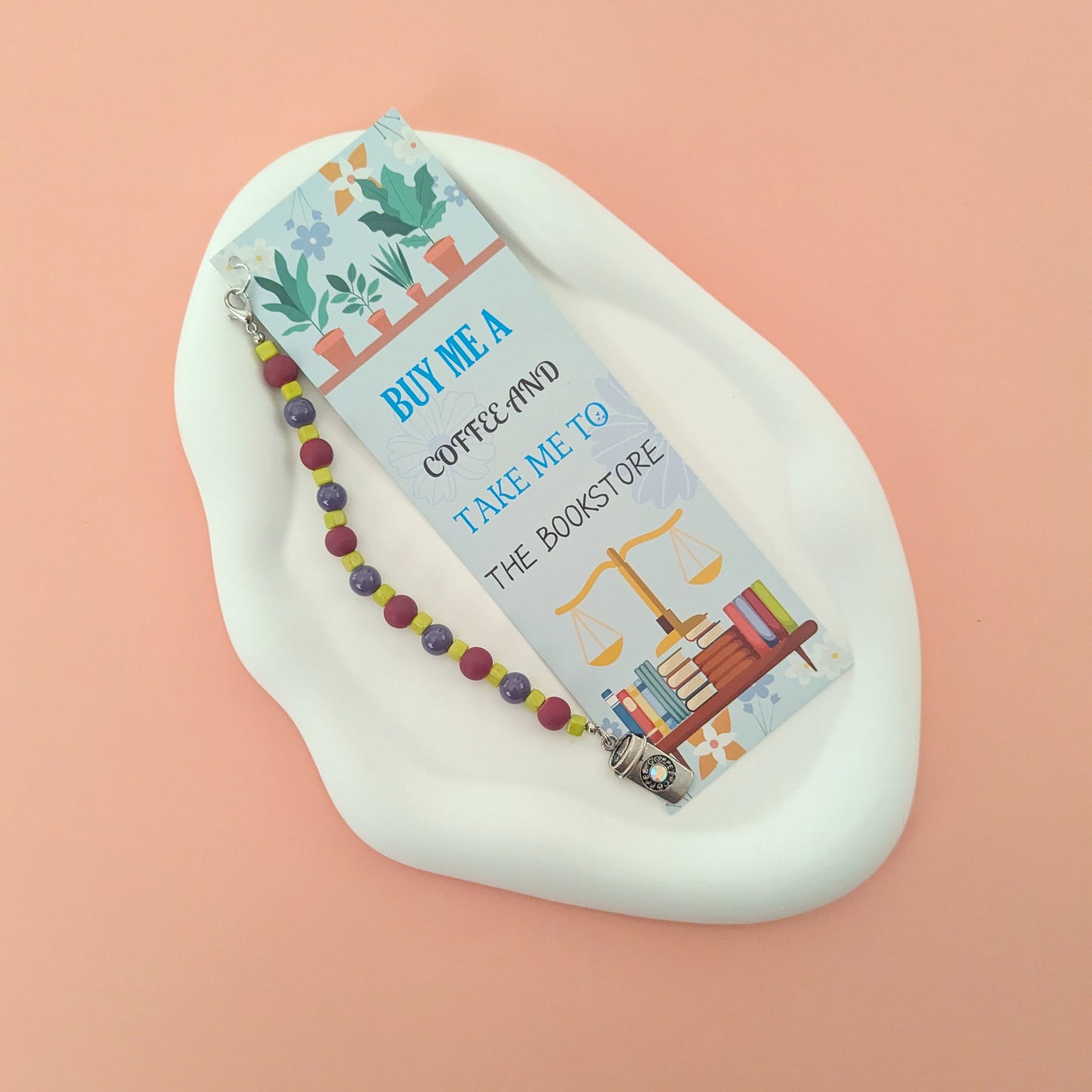 Buy Me Coffee and Take Me to the Bookstore Bookmark