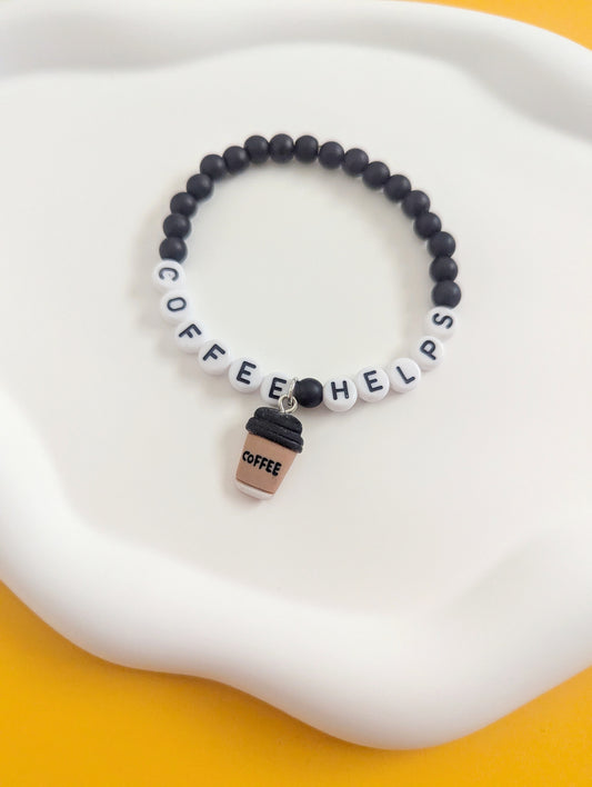 Coffee Helps Bracelet